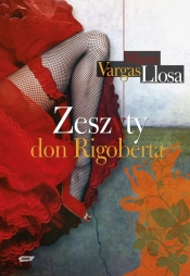 Zeszyty don Rigoberta - Vargas Llosa Mario