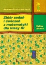 Matematyka 3 Zbiór zadań i ćwiczeń Szkoła podstawowa Jędras Halina