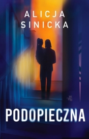 Podopieczna - Alicja Sinicka