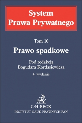 Prawo spadkowe System Prawa Prywatnego Tom 10