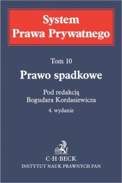 Prawo spadkowe System Prawa Prywatnego Tom 10