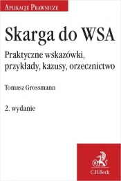 Skarga do WSA Praktyczne wskazówki przykłady kazusy, orzecznictwo