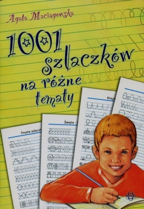 1001 szlaczków na różne tematy - Agata Maciągowska