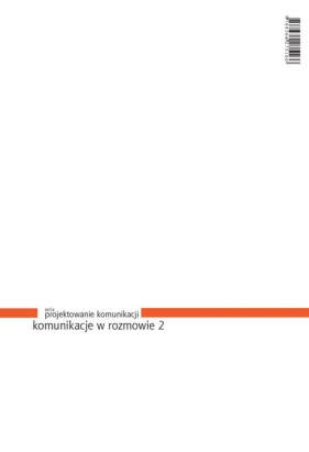 Komunikacje w rozmowie 2 - red. Mariusz Wszołek