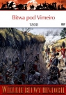 Wielkie Bitwy Historii. Bitwa pod Vimeiro 1808 + DVD Rene Chartrand