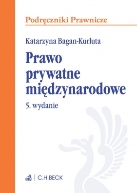 Prawo prywatne międzynarodowe - Bagan-Kurluta Katarzyna