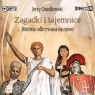 Zagadki i tajemnice. Historia... audiobook Jerzy Grundkowski