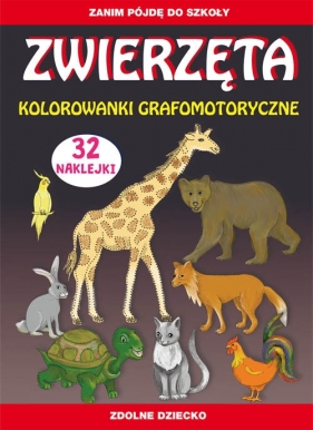 Zwierzęta Kolorowanki grafomotoryczne - Zakierska Tina, Guzowska Beata