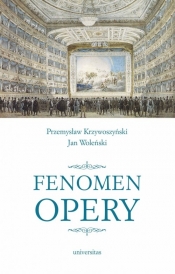 Fenomen opery - Krzywoszyński Przemysław, Woleński Jan