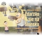 Zdarziło sie na Ślonsku. Łopowieści niysamowite niy ino dlo bajtli - Waldemar Cichoń