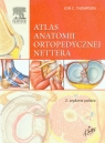 Atlas anatomii ortopedycznej Nettera Thompson Jon C.