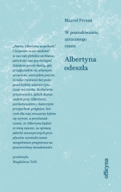 Albertyna odeszła. W poszukiwaniu utraconego czasu - Marcel Proust