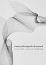 Pościelić łóżko w kosmosie Katarzyna Szczepańska-Kowalczuk