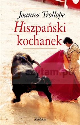 Hiszpański kochanek - Trollope Joanna