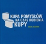 Kupa pomysłów na czas robienia kupy Jassburn Hugh