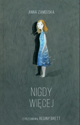 Nigdy więcej - Anna Zamojska