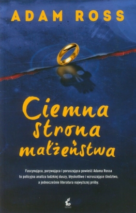 Ciemna strona małżeństwa - Adam Ross