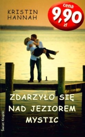 ZDARZYŁO SIĘ NAD JEZIOREM MYSTIC WYD.KIESZONKOWE - KRISTIAN HANNAH