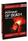  Angielski Kryminał z ćwiczeniami Perfume of death Zapach śmierci
