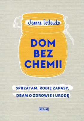 Dom bez chemii - Joanna Tołłoczko