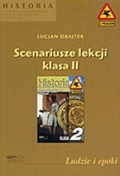 Ludzie i epoki. Scenariusze lekcji. Klasa II