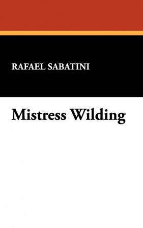 Mistress Wilding - Sabatini Rafael