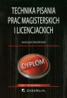 Technika pisania prac magisterskich i licencjackich poradnik Zenderowski Radosław