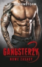Gangsterzy. Tom 3. Nowe zasady - K. C. Hiddenstorm