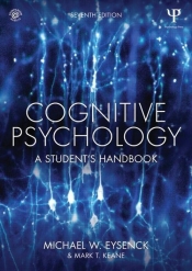 Cognitive Psychology - Mark T. Keane, Michael W. Eysenck