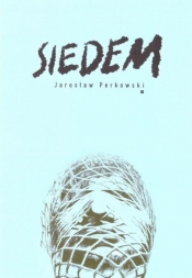 Siedem - Jarosław Perkowski