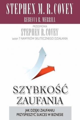 Szybkość zaufania wyd.1/2021 - Stephen R. Covey