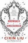 O mrówkach i dinozaurach