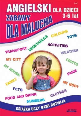 Angielski dla dzieci 3-6 lat Nr 17 - Katarzyna Piechocka-Empel