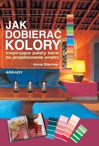 Jak dobierać kolory