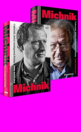 Michnik. Człowiek, który zredagował Polskę - Anna Nasalska