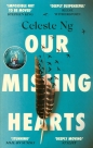 Our Missing Hearts - Celeste Ng