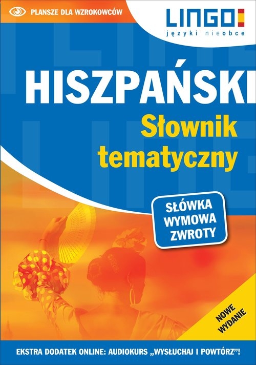 Hiszpański. Słownik tematyczny. Książka + MP3. Nowe wydanie