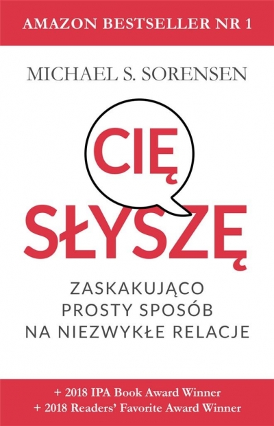 Słyszę cię: zaskakująco prosty sposób na niezwykłe relacje