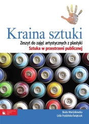 Kraina sztuki zeszyt do zajęć artystycznych z plastyki