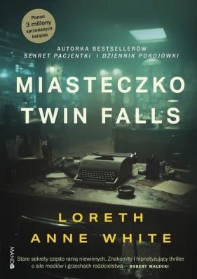Miasteczko Twin Falls - Loreth Anne White