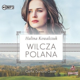 Wilcza polana Audiobook - Halina Kowalczuk