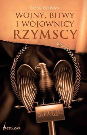 Wojny bitwy i wojownicy rzymscy - Cowan Ross