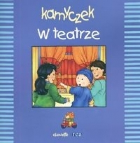 Kamyczek. W teatrze - Mercier Johanne
