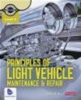 Level 2 Principles of Light Vehicle Maintenance and Repair Candidate Handbook Graham Stoakes