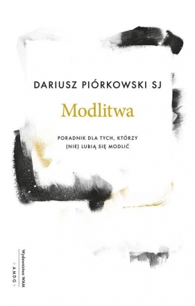 Modlitwa - Dariusz Piórkowski