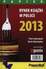 Rynek książki w Polsce 2013. Papier