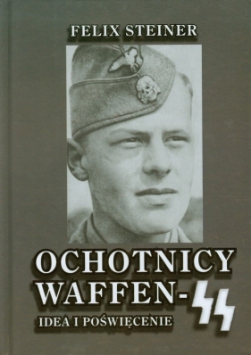 Ochotnicy Waffen SS - Steiner Felix