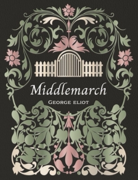 Middlemarch - George Eliot