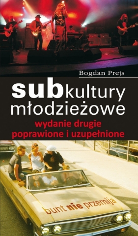 Subkultury młodzieżowe - Prejs Bogdan