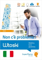 Włoski. Non c'è problema! Mobilny kurs językowy (poziom średni B1) - Sławomir Braun